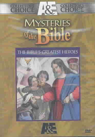 Mysteries of the Bible - The Bible's Greatest Heroes cover