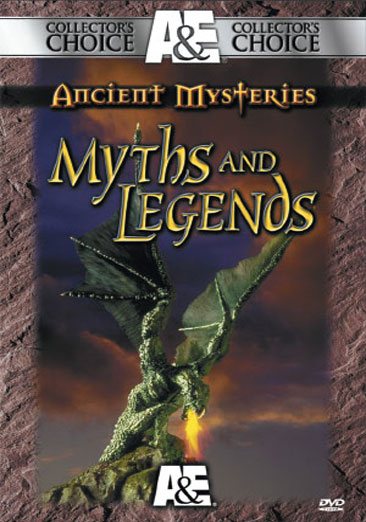 Ancient Mysteries - Myths & Legends by A&E Home Video cover