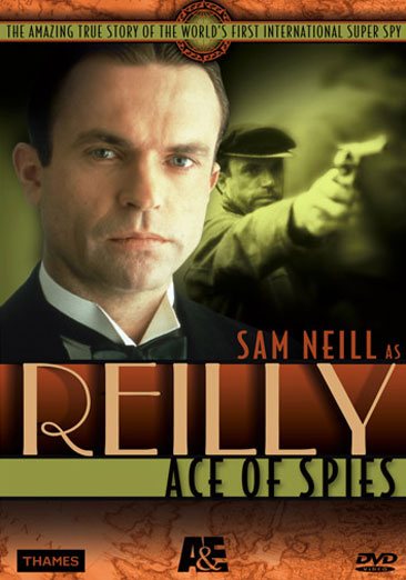 Reilly - Ace of Spies