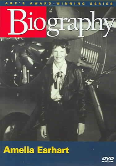 Biography - Amelia Earhart (A&E DVD Archives) cover