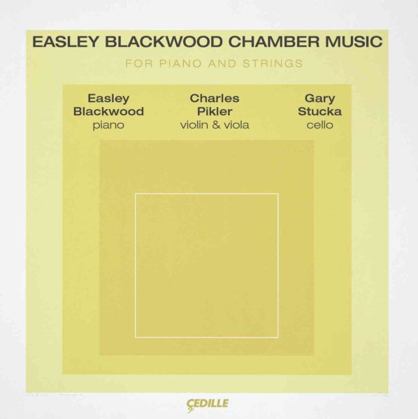 Easley Blackwood Chamber Music for Piano and Strings cover