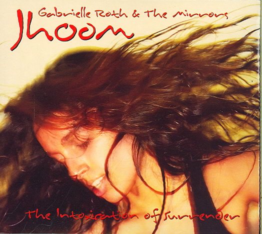 Jhoom: The Intoxication Of Surrender cover
