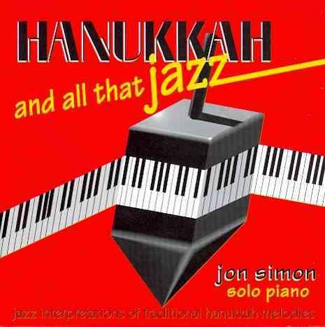 Hanukkah and All That Jazz: Jazz Interpretations of Traditional Hanukkah Melodies cover