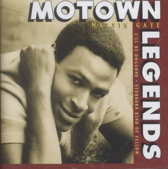 Motown Legends: I'll Be Doggone - Stubborn Kind of Fellow cover