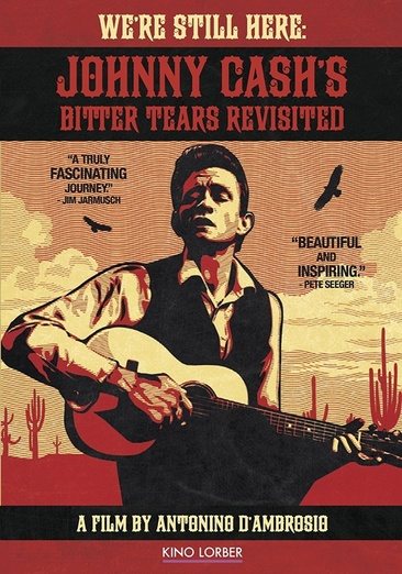We're Still Here: Johnny Cash's Bitter Tears Revisited cover