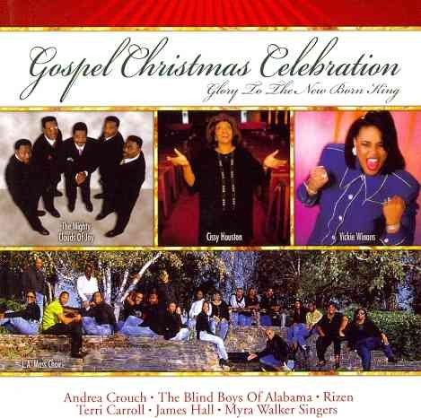 Gospel Christmas Celebration: Glory New King cover