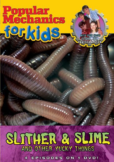 Popular Mechanics for Kids - Slither & Slime and Other Yucky Things cover
