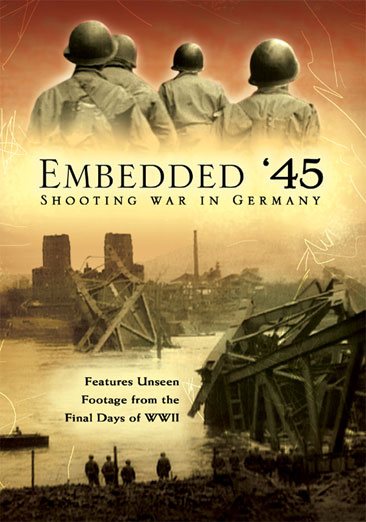 Embedded '45: Shooting War in Germany cover