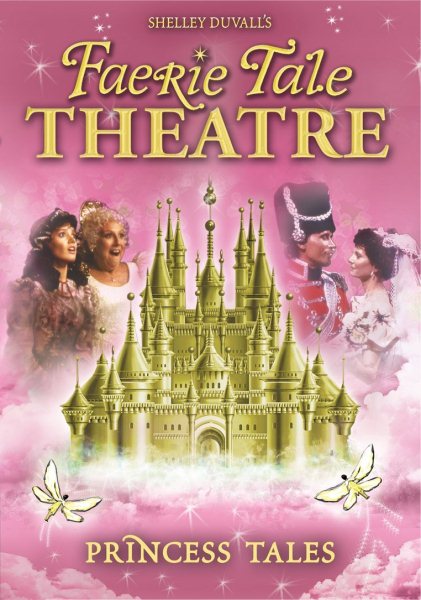 Faerie Tale Theatre - Princess Tales cover