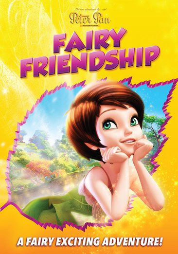 Dqe's the New Adventures of Peter Pan: Fairy Friendship cover