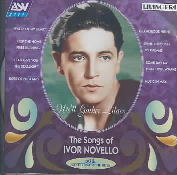 We'll Gather Lilacs: Songs of Ivor Novello cover