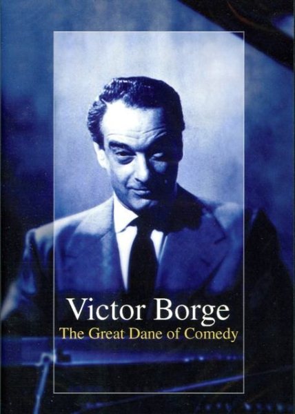 Victor Borge: The Great Dane of Comedy cover
