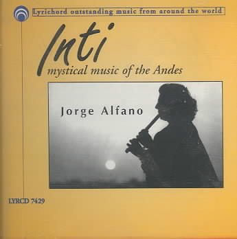 Inti: Mystical Music Of The Andes
