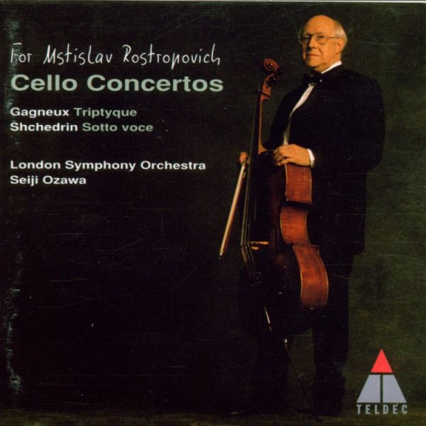 Cello Concertos of Gagneux + Shchedrin (For Mstislav Rostropovich) (Teldec) cover