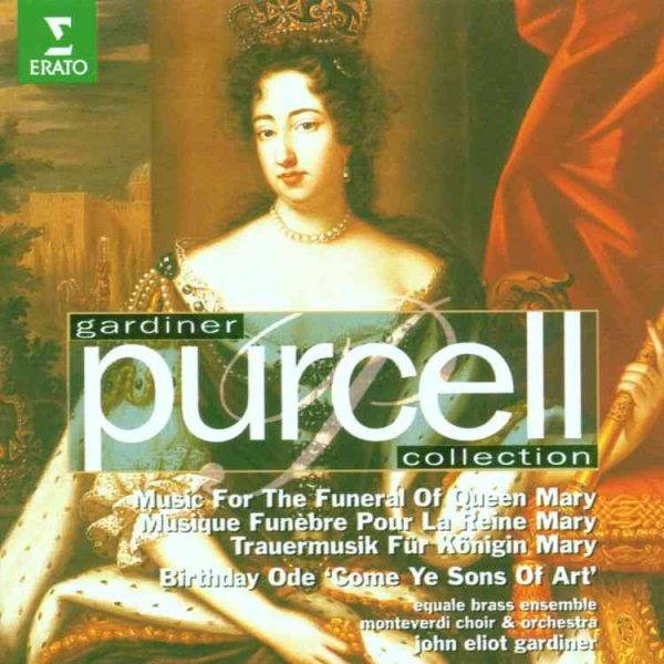 Gardiner Purcell Collection - Music for the Funeral of Queen Mary, Birthday Ode "Come Ye Sons of Art" cover
