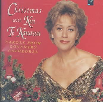 Christmas With Kiri Te Kanawa: Carols from Coventry Cathedral cover