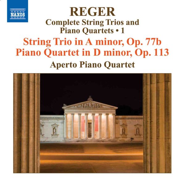 Reger: Complete String Trios and Piano Quartets, Vol. 1 cover
