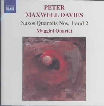 Peter Maxwell Davies: Naxos Quartets 1 & 2 cover