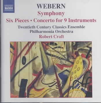 Webern: Symphony; Six Pieces; Concerto for 9 Instruments cover
