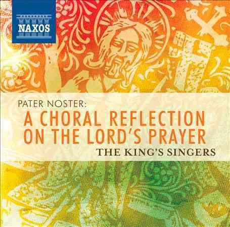 Pater Noster: A Choral Reflection on Lord's Prayer cover
