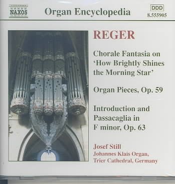 Organ Works 4 Chorale Fantasia on How Brightly Shines the Morning Star; Introduction and Passacaglia; Organ Pieces, Op. 59 cover