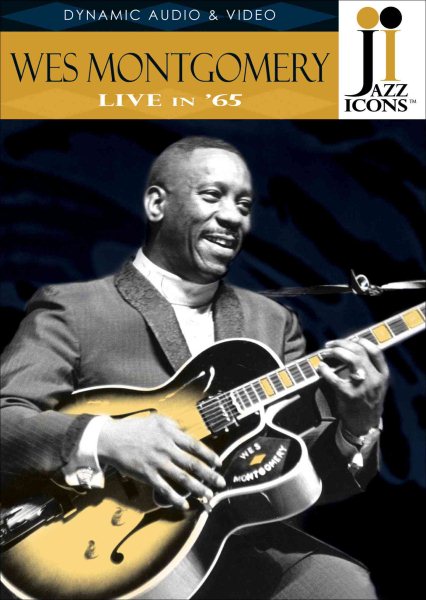 Jazz Icons: Wes Montgomery Live in '65 cover