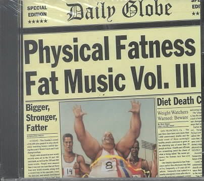 Physical Fatness - Fat Music Vol. III cover