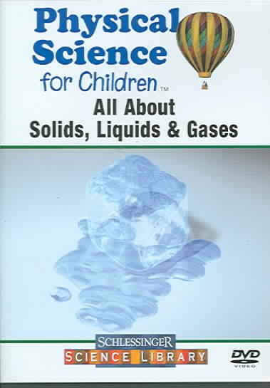All About Solids, Liquids & Gases cover