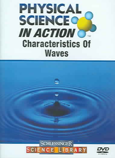Physical Science in Action Characteristics of Waves cover