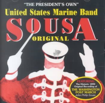 Sousa Original / United States Marine Band cover
