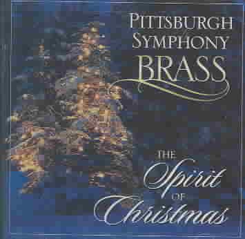 Pittsburgh Symphony Brass: The Spirit of Christmas cover