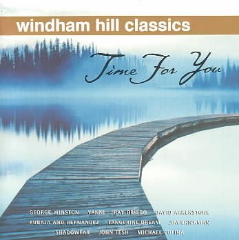 Windham Hill Classics: Time For You cover