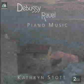 Kathryn Stott Plays Debussy & Ravel (Piano Music) cover
