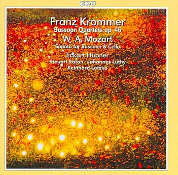 Krommer: Bassoon Quartets; Mozart: Sonata for Bassoon & Cello