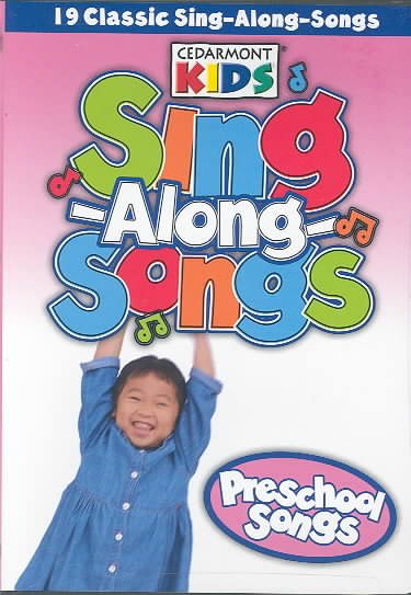Cedarmont Kids Sing-Along-Songs: Preschool Songs cover
