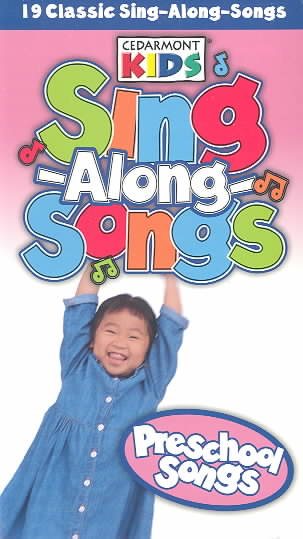 Cedarmont Kids Sing Along Songs: Preschool [VHS] cover