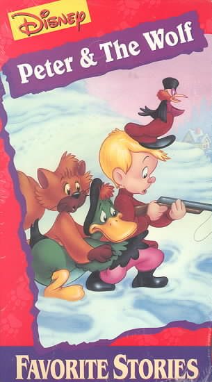 Peter & the Wolf Disney Favorite Stories [VHS] cover