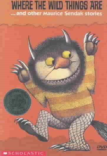 Where the Wild Things Are and Other Maurice Sendak Stories (Scholastic Video Collection) cover