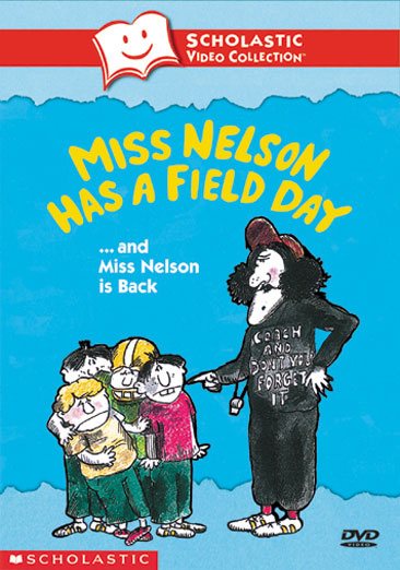 Miss Nelson Has a Field Day... and Miss Nelson Is Back (Scholastic Video Collection) cover