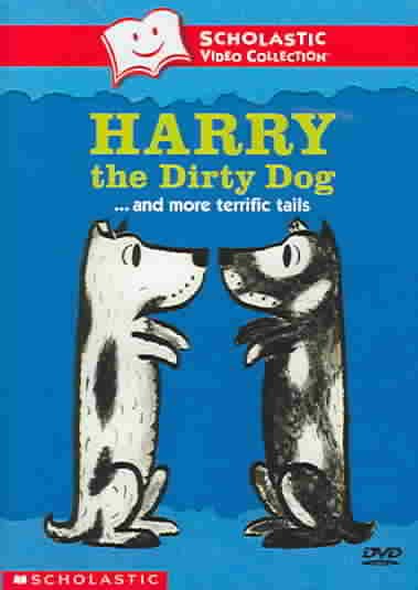 Harry the Dirty Dog & More Terrific Tails (Scholastic Video Collection) cover