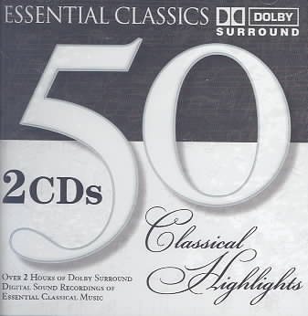 50 Classical Highlights: Essential Classics cover