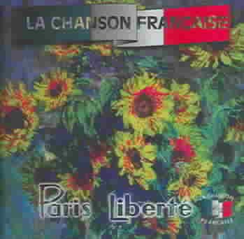 Chanson Francaise: Paris Liberte cover