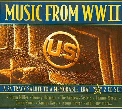 Music From WW II: A Salute to a Memorable Era cover