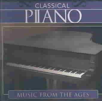 Classical Piano: Music From the Ages cover