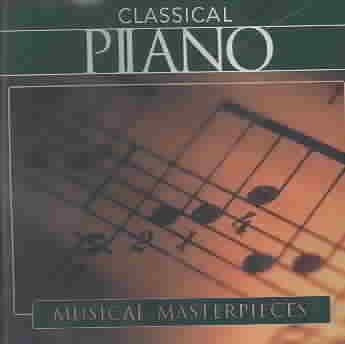 Classical Piano: Musical Masterpieces cover