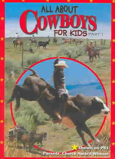 All About Cowboys For Kids Part 1 cover
