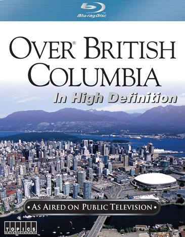 Over British Columbia [Blu-ray] cover