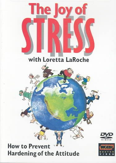 The Joy of Stress with Loretta LaRoche cover