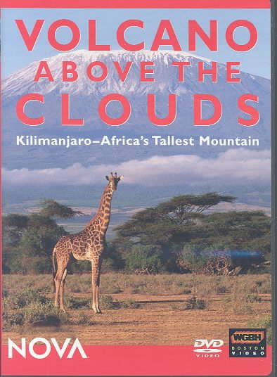 Nova - Volcano Above the Clouds: Kilimanjaro, Africa's Tallest Mountain cover
