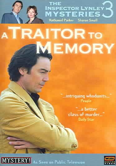 The Inspector Lynley Mysteries 3 - A Traitor to Memory [DVD]